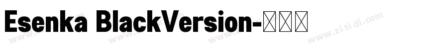 Esenka BlackVersion字体转换